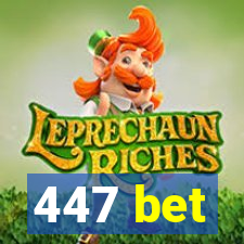 447 bet